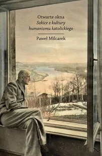 Otwarte okna. Szkice z kultury humanizmu katolickiego - E-booki - religia - miniaturka - grafika 1