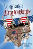 Felietony i reportaże - Amerykański dom wariatów Romuald Roman - miniaturka - grafika 1
