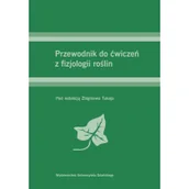 Nauki przyrodnicze - Przewodnik do ćwiczeń z fizjologii roślin - miniaturka - grafika 1