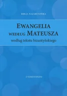 Religia i religioznawstwo - Biblia Nazaretańska. Ewangelia według Mateusza z komentarzem - Tomasz Wojtaś - miniaturka - grafika 1
