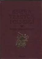 Książki kucharskie - Księga tradycji polskiej Tradycje i przepisy kulinarne - miniaturka - grafika 1