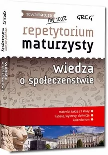 Greg Repetytorium maturzysty - wiedza o społeczeństwie - Natalia Olaczek, Krystian Paprocki, Agnieszka Chłosta-Sikorska - Lektury szkoły średnie - miniaturka - grafika 2