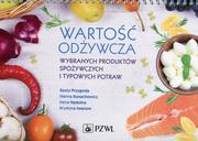 Książki medyczne - PZWL Wydawnictwo Lekarskie Wartość odżywcza wybranych produktów spożywczych i typowych potraw 2019 - miniaturka - grafika 1