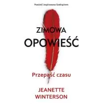 Dolnośląskie Jeanette Winterson Zimowa opowieść. Przepaść czasu - Powieści - miniaturka - grafika 2