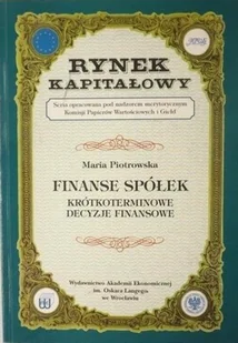 Finanse spółek. Krótkoterminowe decyzje finansowe - Biznes - miniaturka - grafika 1
