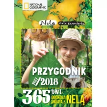 Burda książki Przygodnik 2017/2018 365 dni dookoła świata z Nelą - Nela Mała Reporterka