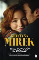 Literatura obyczajowa - Tysiąc powodów, by kochać - miniaturka - grafika 1