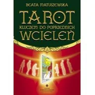 Ezoteryka - Studio Astropsychologii Beata Matuszewska Tarot kluczem do poprzednich wcieleń - miniaturka - grafika 1