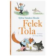 Baśnie, bajki, legendy - Dwie siostry Felek i Tola - Vanden Heede Sylvia - miniaturka - grafika 1