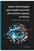 Prawo - Nowe technologie jako źródło wyzwań dla systemu prawa w Polsce - miniaturka - grafika 1