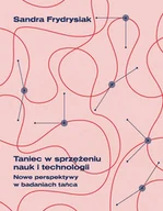 E-booki - kultura i sztuka - Taniec w sprzężeniu nauk i technologii - miniaturka - grafika 1