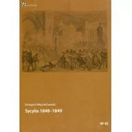 Historia Polski - Infort Editions Sycylia 1848-1849 Grzegorz Wojciechowski - miniaturka - grafika 1