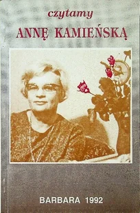 Czytamy Annę Kamieńską - Poezja - miniaturka - grafika 1