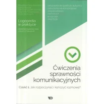 zbiorowa Praca Ćwiczenia sprawności komunikacyjnych cz. 1 w.2018 - Materiały pomocnicze dla nauczycieli - miniaturka - grafika 1