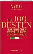 Obcojęzyczne przewodniki, mapy i atlasy - Die 100 besten italienischen Restaurants der Schweiz 2018 - miniaturka - grafika 1