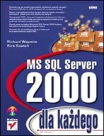 Systemy operacyjne i oprogramowanie - MS SQL Server 2000 dla każdego - miniaturka - grafika 1