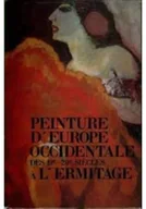 Książki o kulturze i sztuce - Peinture d Europe occidentale des 19e 20e siecles a l Ermitage - miniaturka - grafika 1