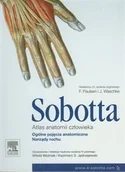Książki medyczne - Urban & Partner Atlas anatomii człowieka Sobotta Tom 1 Ogólne pojęcia anatomiczne. Narządy ruchu - Sobotta J. - miniaturka - grafika 1