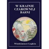 Biografie i autobiografie - W krainie Czarownej Baśni Nowa - miniaturka - grafika 1