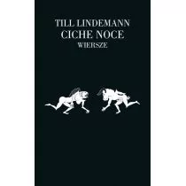 Ciche noce Wiersze - Lindemann Till - Poezja - miniaturka - grafika 1