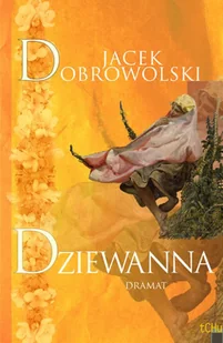 Dziewanna. Dramat - Dramaty - miniaturka - grafika 1
