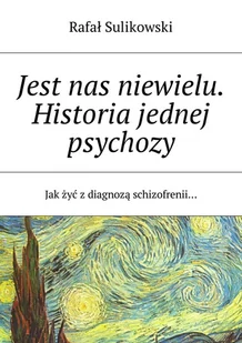 Jest nas niewielu. Historia jednej psychozy - E-booki - literatura polska - miniaturka - grafika 1