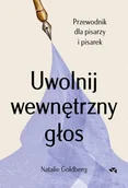 Rozwój osobisty - Uwolnij wewnętrzny głos. Przewodnik dla pisarzy i pisarek - miniaturka - grafika 1