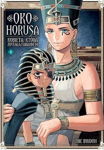 Oko Horusa Kobieta Która Została Faraonem Tom 4 - Komiksy dla młodzieży - miniaturka - grafika 1