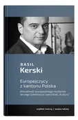 Książki o kulturze i sztuce - Europejczycy z kantonu Polska - Basil Kerski - miniaturka - grafika 1