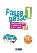 Książki do nauki języka francuskiego - Passe-Passe 1 A1.1 przewodnik metod. 2cd Dvd - Sonia Gonzalez, Christelle Berger, Caroline Mraz - podręcznik - miniaturka - grafika 1