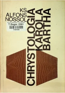 Chrystologia Karola Bartha - Religia i religioznawstwo - miniaturka - grafika 1
