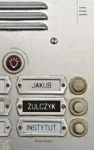 Świat Książki Instytut - Jakub Żulczyk - Horror, fantastyka grozy - miniaturka - grafika 2