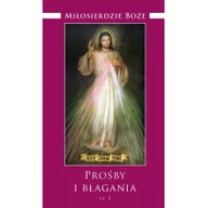 Religia i religioznawstwo - Promic praca zbiorowa Miłosierdzie Boże. Prośby i błagania część 1 - miniaturka - grafika 1