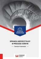 E-booki - prawo - Sprawca niepoczytalny w procesie karnym - miniaturka - grafika 1