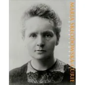 Biografie i autobiografie - Maria Skłodowska-Curie. Fotobiografia - miniaturka - grafika 1