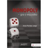 Klasyka - MONOPOLY GRA O WSZYSTKO ANNA PARTYKA-JUDGE - miniaturka - grafika 1
