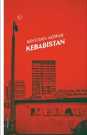 Publicystyka - Kebabistan Krystian Nowak - miniaturka - grafika 1