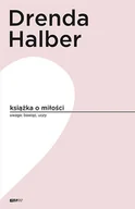 Poradniki hobbystyczne - Książka o miłości Małgorzata Halber Olga Drenda - miniaturka - grafika 1