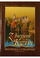 Książki o kulturze i sztuce - Z biegiem Kwisy Przyroda i człowiek - miniaturka - grafika 1