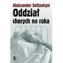 Rebis Oddział chorych na raka - Aleksander Sołżenicyn - Historia świata - miniaturka - grafika 1