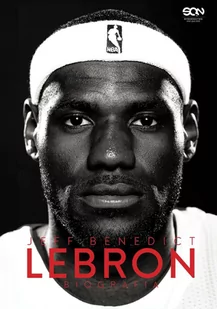 LeBron James. Biografia - E-booki - literatura faktu - miniaturka - grafika 1
