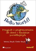 E-booki - informatyka - Hello World! Przygoda z programowaniem dla dzieci i absolutnie początkujących. Wydanie II - miniaturka - grafika 1