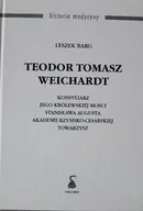 Biografie i autobiografie - Teodor Tomasz Weichardt - miniaturka - grafika 1