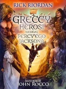 Galeria Książki Greccy herosi według Percy'ego Jacksona - Rick Riordan - Fantasy - miniaturka - grafika 1