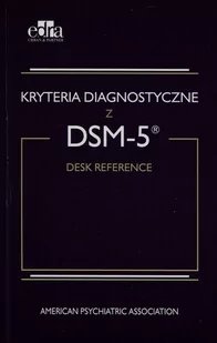 Kryteria diagnostyczne z DSM-5 - Edra Urban & Partner - Zdrowie - poradniki - miniaturka - grafika 1
