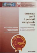 Zarządzanie - Dylematy teorii i praktyki zarządzania tom II - miniaturka - grafika 1
