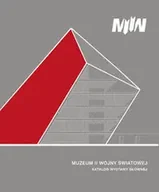 Archeologia - Muzeum II Wojny Światowej w Gdańsku. Katalog wystawy głównej - Wnuk Rafał - miniaturka - grafika 1