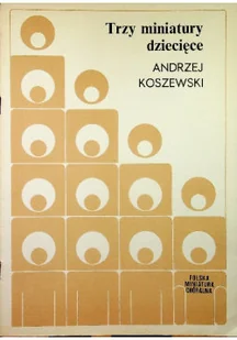 Trzy miniatury dziecięce - Książki o kulturze i sztuce - miniaturka - grafika 1