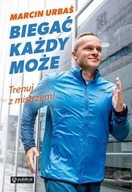 Sport i wypoczynek - Urbaś Marcin Biegać każdy może. Trenuj z mistrzem! - miniaturka - grafika 1