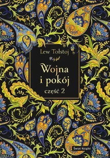Wojna i pokój. Część 2 edycja elegancka - Lew Tołstoj - książka - Literatura obyczajowa - miniaturka - grafika 1